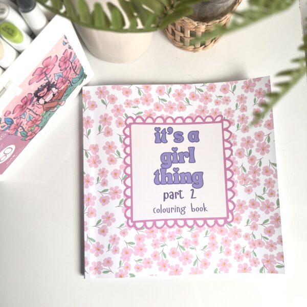 It’s a Girl Thing Part 2 Colouring Book